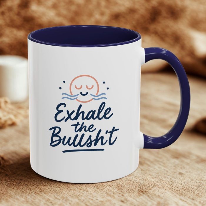 exhale the bullsht mug