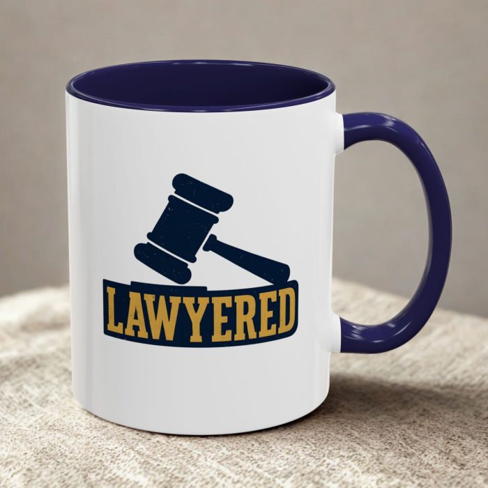 “LAWYERED” – Funny Gavel Lawyer Mug