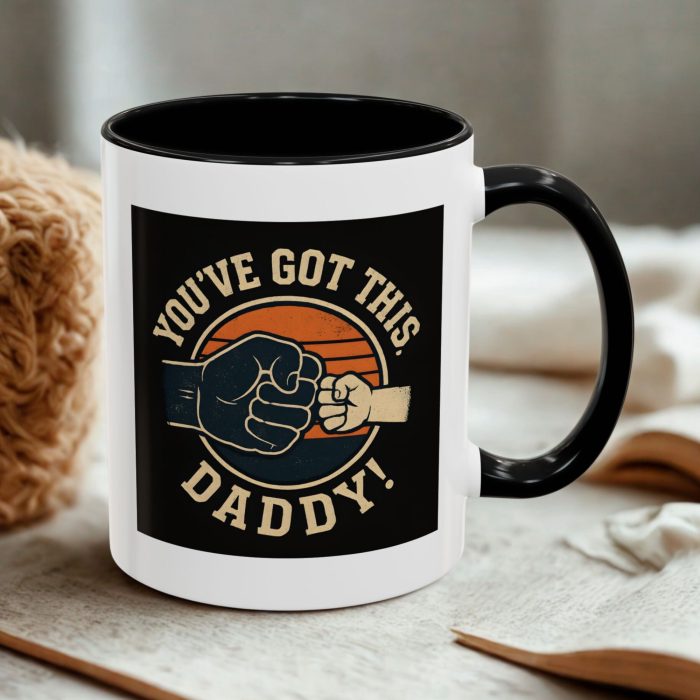 You’ve Got This Daddy Mug