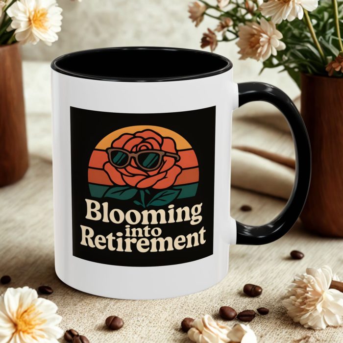 Fun Retirement Gift for Her – Blooming Into Retirement Mug