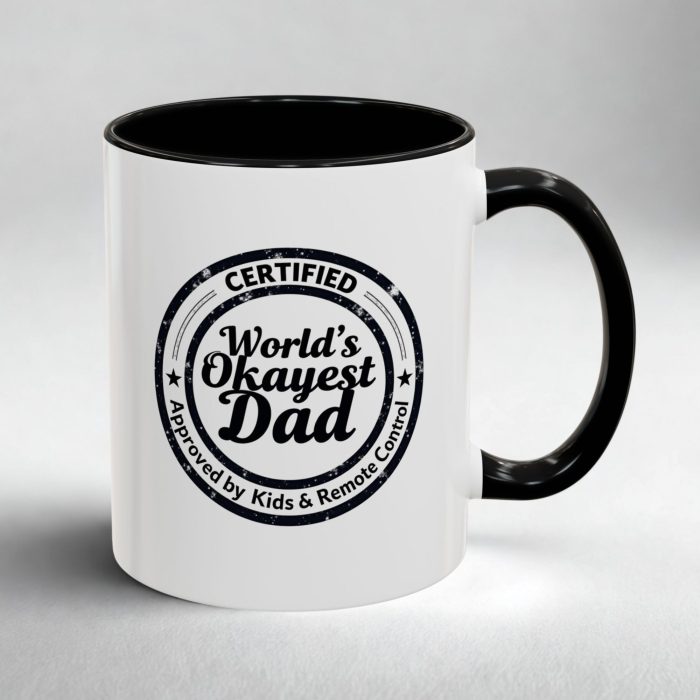 Okayest Dad Mug UK | “Certified World’s Okayest Dad” Humorous Design | Mug | Mug Spot UK