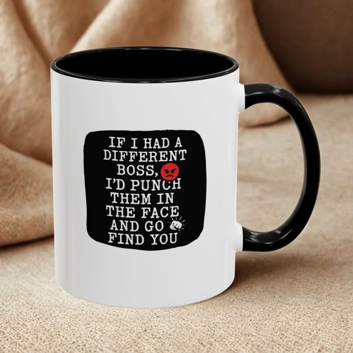 Rude Boss Mug UK – “If I Had a Different Boss…” Quote