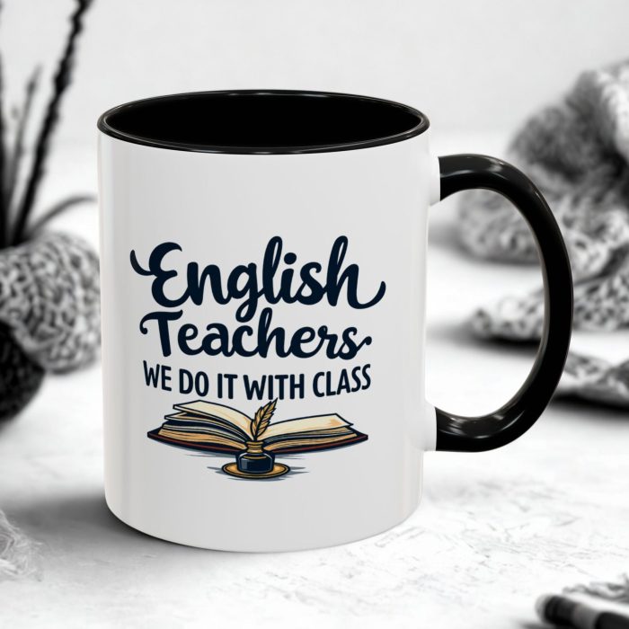 English Teacher Mug – "We Do It With Class" (11oz)