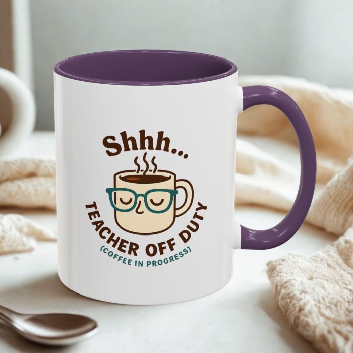 Teacher Off Duty Mug – Shhh… Coffee in Progress