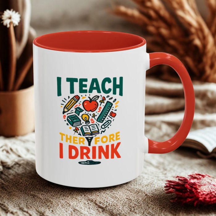 Teacher Staffroom Mug – I Teach Therefore I Drink