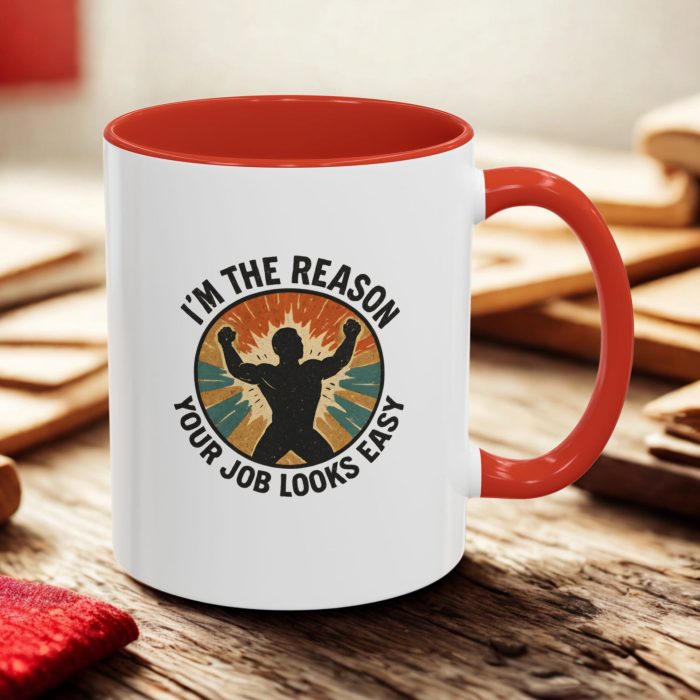 I’m the Reason Your Job Looks Easy – Vintage Style Boss Mug