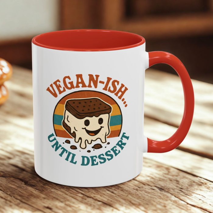 Vegan-Ish Until Dessert Mug – Funny Vegan Dessert Humour Mug