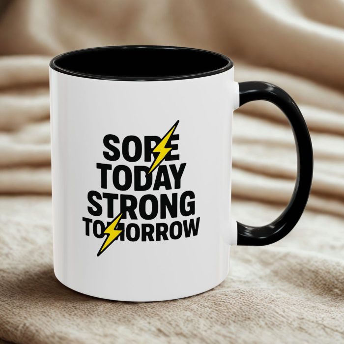 Sore Today, Strong Tomorrow – Motivational Gym Mug for Fitness Lovers