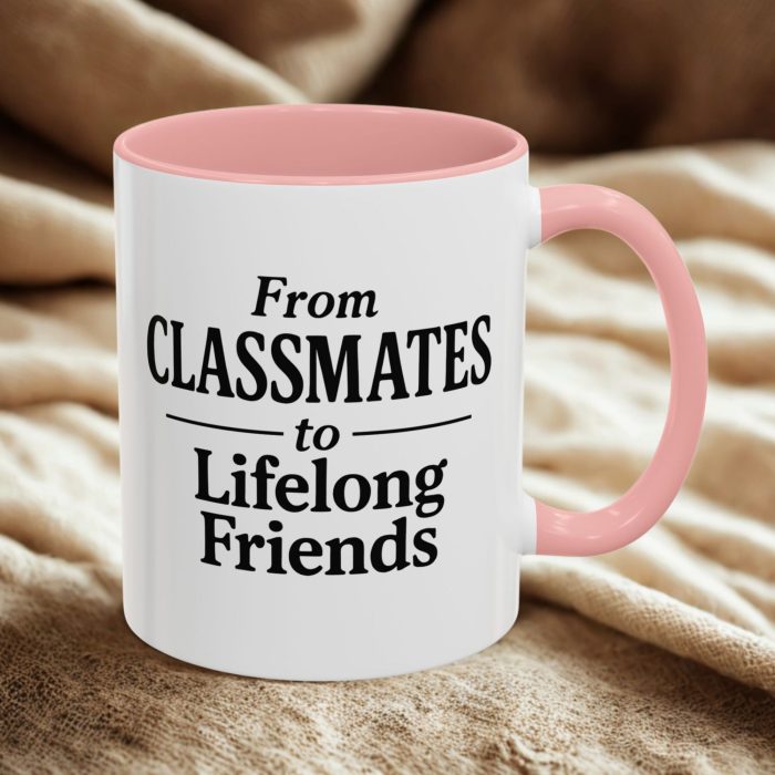 Friendship Mug – Classmates to Lifelong Friends Meaningful Design
