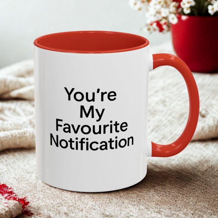 Funny Couple Mug – You’re My Favourite Notification Design